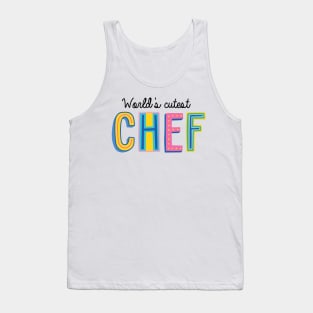 Chef Gifts | World's cutest Chef Tank Top